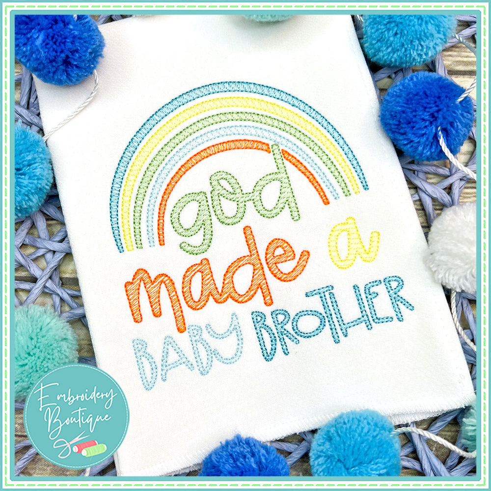 God Made Baby Brother Rainbow Sketch Embroidery Design, Embroidery Design, Embroidery Boutique