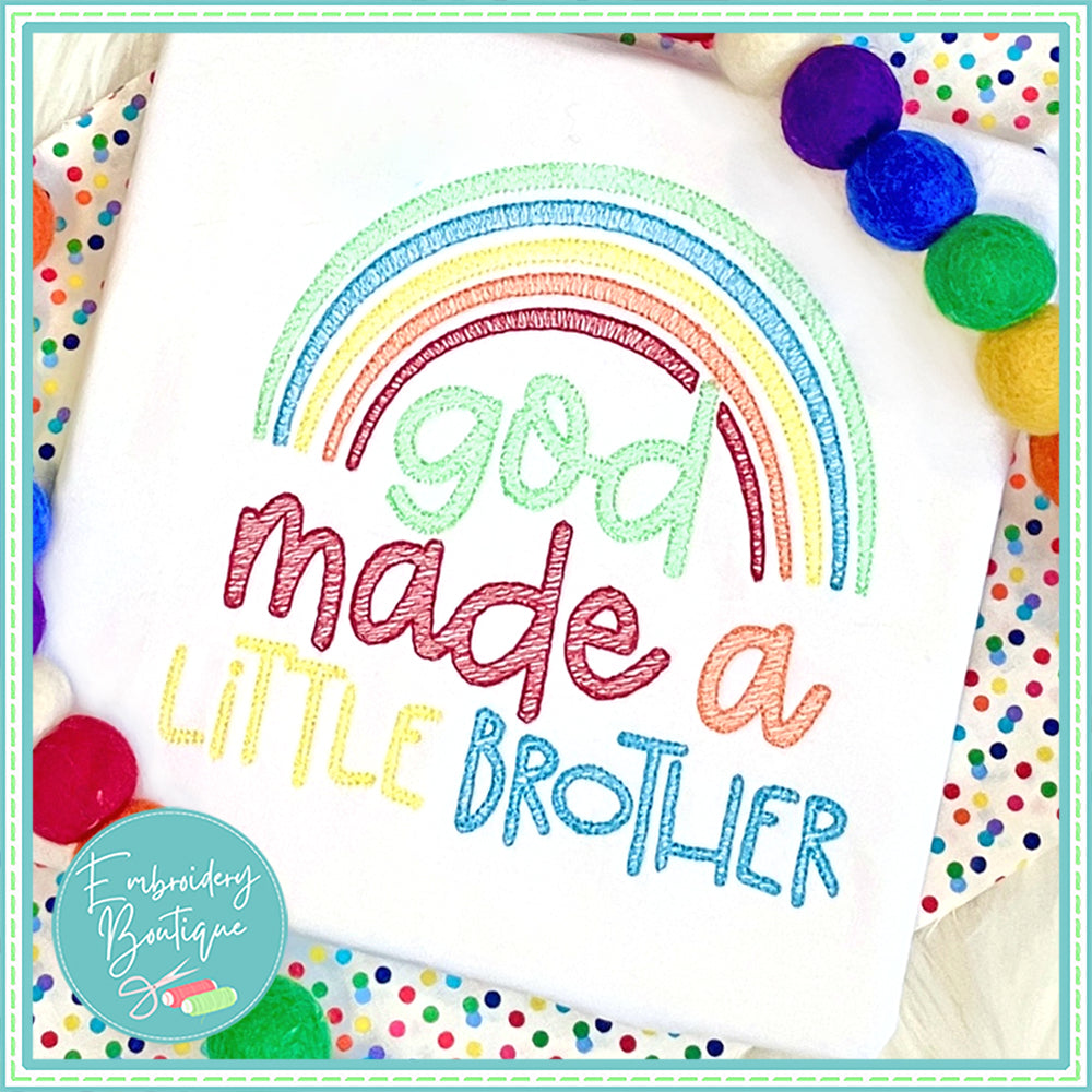 God Made Little Brother Rainbow Sketch Embroidery Design, Embroidery Design, Embroidery Boutique