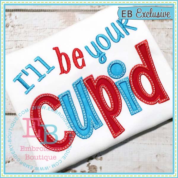 Be Your Cupid Applique, Applique