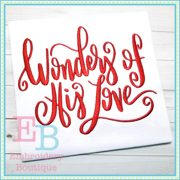 Wonders of His Love Design, Embroidery