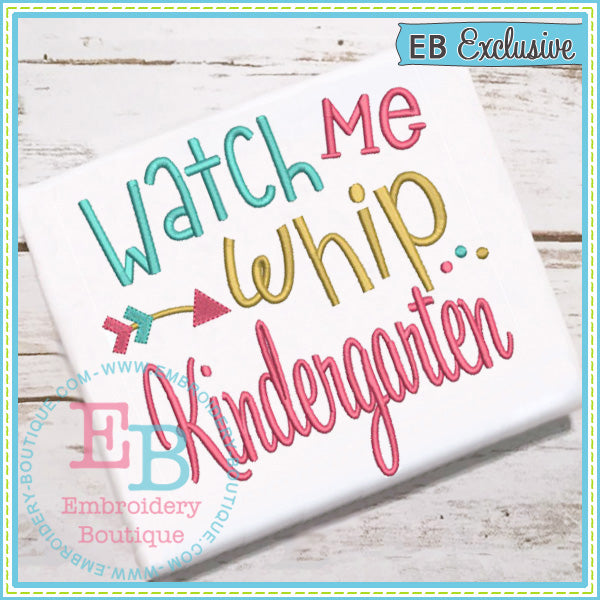 Watch Me Whip Kindergarten Applique, Applique