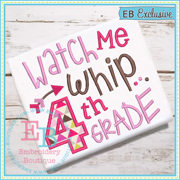 Watch Me Whip 4th Applique, Applique