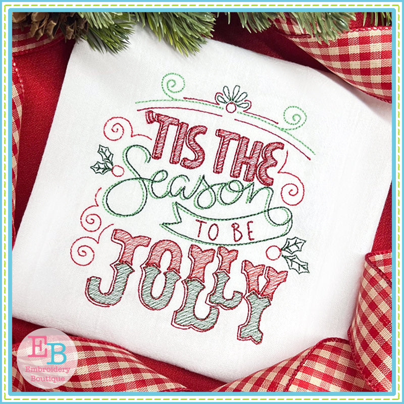 Tis The Season Sketch Embroidery Design, Embroidery