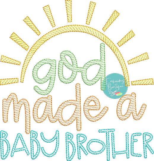 God Made Baby Brother Sun Sketch Embroidery Design, Embroidery Design, Embroidery Boutique