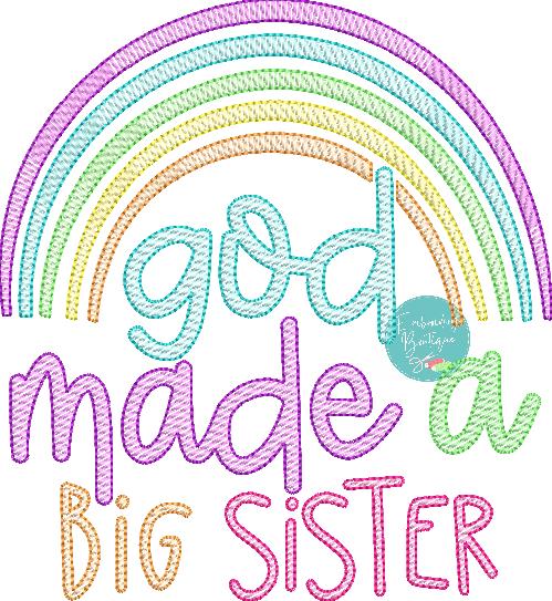 God Made Big Sister Rainbow Sketch Embroidery Design, Embroidery Design, Embroidery Boutique