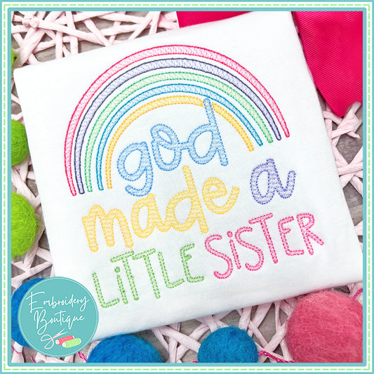 God Made Little Sister Rainbow Sketch Embroidery Design, Embroidery Design, Embroidery Boutique