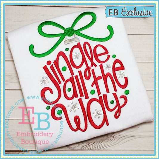 Jingle All the Way Embroidery Design, Applique