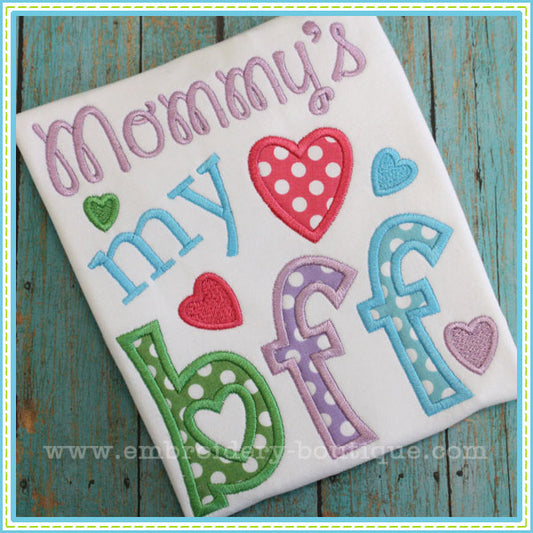 Mommy's My BFF Applique, Applique