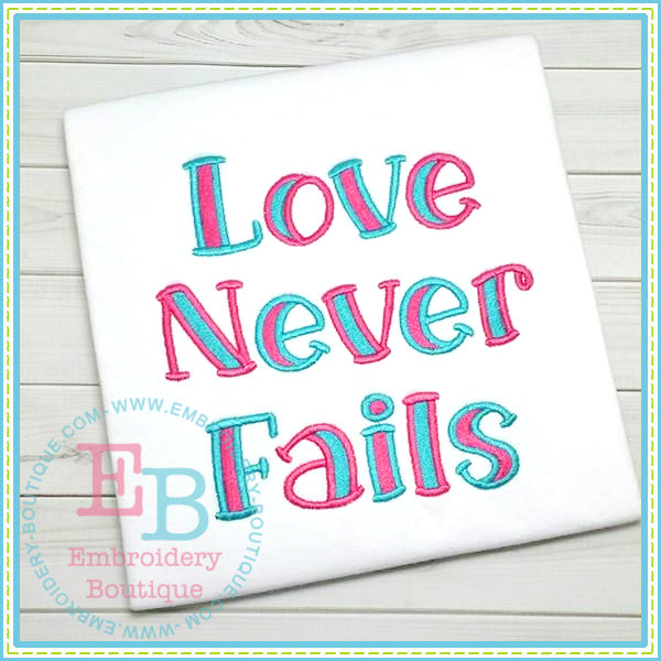 Love Never Fails Embroidery Font, Embroidery Font
