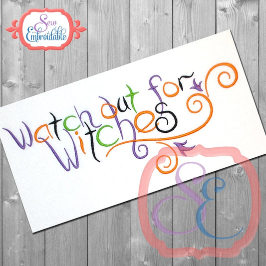 Watch Out for Witches Embroidery Design, Embroidery