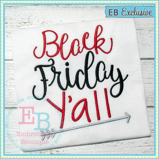 Black Friday Yall Embroidery, Embroidery