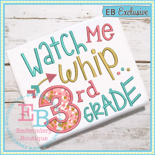 Watch Me Whip 3rd Applique, Applique