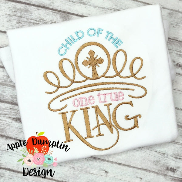 Child of the One True King Machine Embroidery Design, embroidery