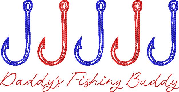 Daddy's Fishing Buddy Embroidery Design, Embroidery