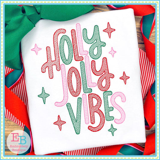 Holly Jolly Vibes Embroidery Design, Embroidery