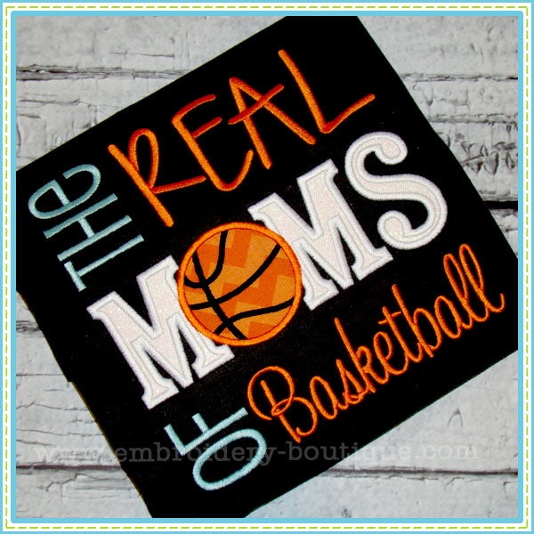 Real MOMS of Basketball Applique, Applique
