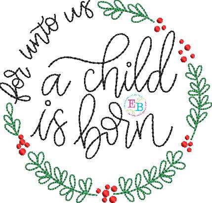 Child Is Born Embroidery Design, Embroidery