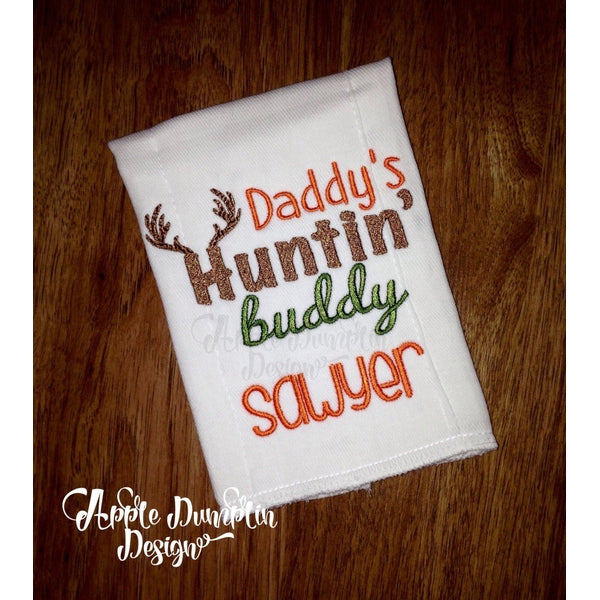 Daddy's Huntin' Buddy Machine Embroidery Design, embroidery